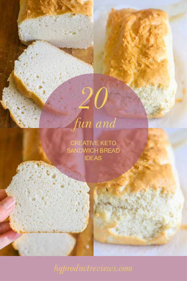 20 Fun and Creative Keto Sandwich Bread Ideas Best Product Reviews